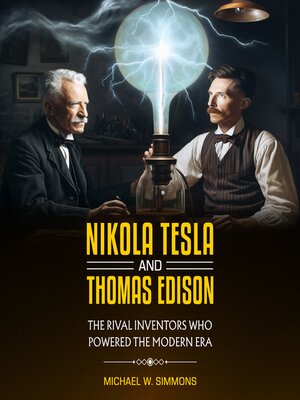 cover image of Nikola Tesla and Thomas Edison